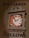 The Hollows Hollows Series, Book 1 by Ben Larken eBook
